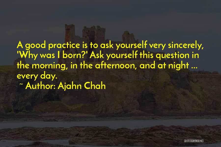 A Very Good Morning Quotes By Ajahn Chah