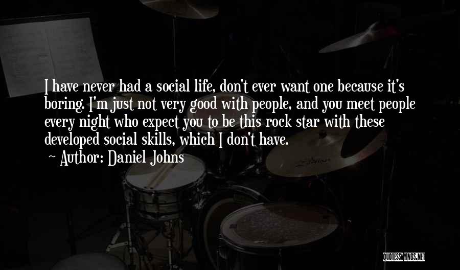 A Very Good Night Quotes By Daniel Johns