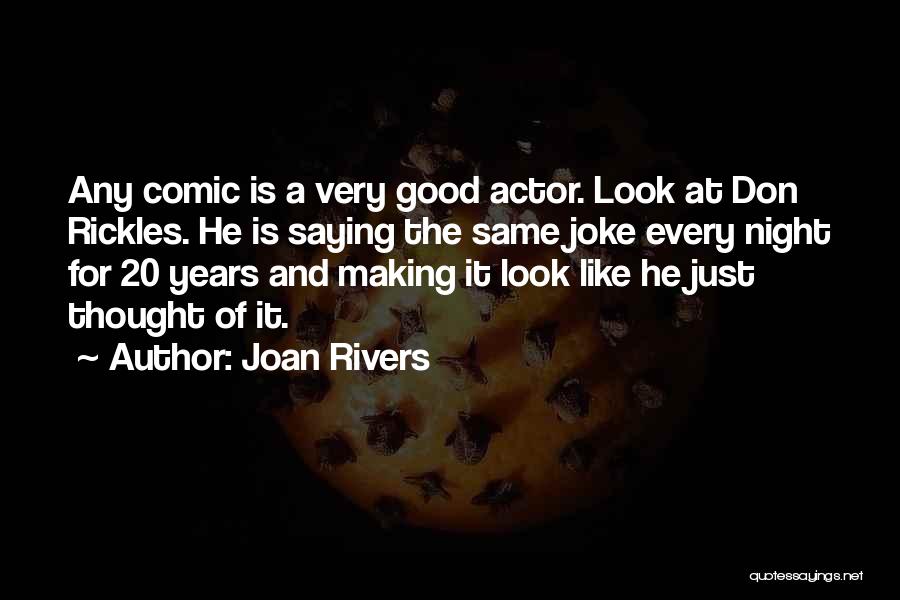 A Very Good Night Quotes By Joan Rivers