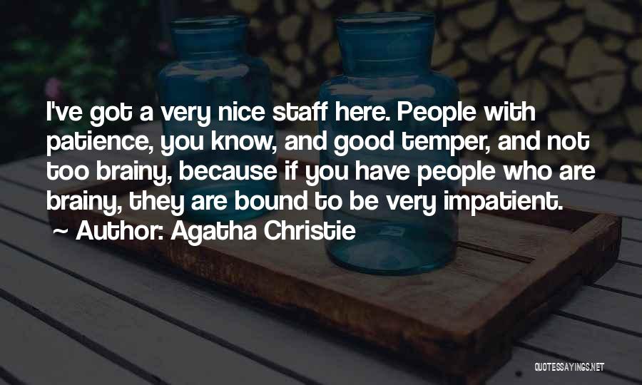 A Very Good Quotes By Agatha Christie