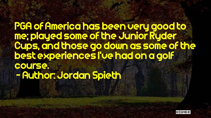 A Very Good Quotes By Jordan Spieth