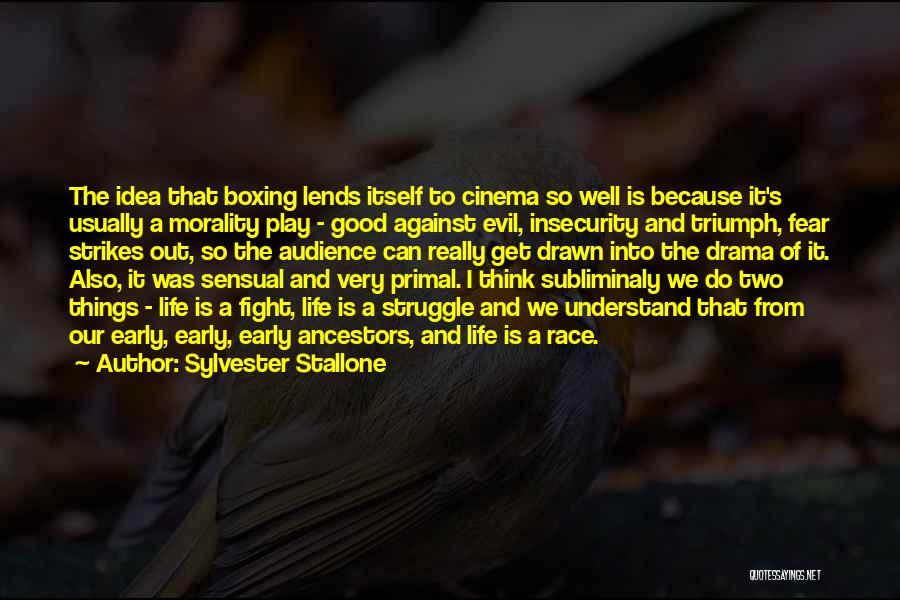 A Very Good Quotes By Sylvester Stallone