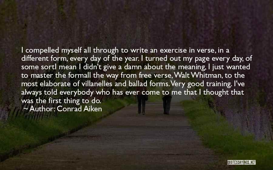 A Very Good Year Quotes By Conrad Aiken