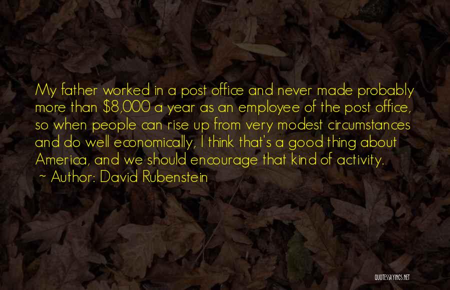 A Very Good Year Quotes By David Rubenstein