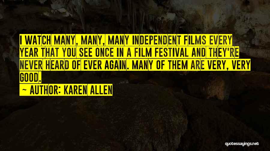 A Very Good Year Quotes By Karen Allen