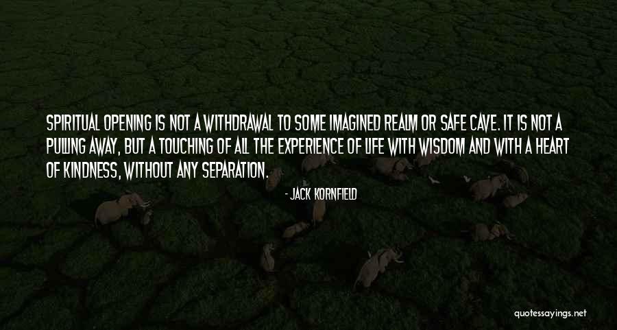 A Very Heart Touching Quotes By Jack Kornfield A Very Heart Touching Quotes By Jack Kornfield