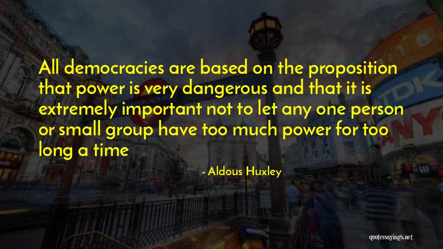 A Very Important Person Quotes By Aldous Huxley