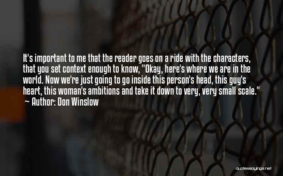 A Very Important Person Quotes By Don Winslow