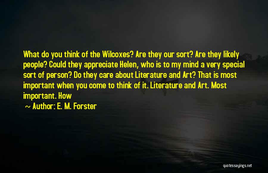 A Very Important Person Quotes By E. M. Forster