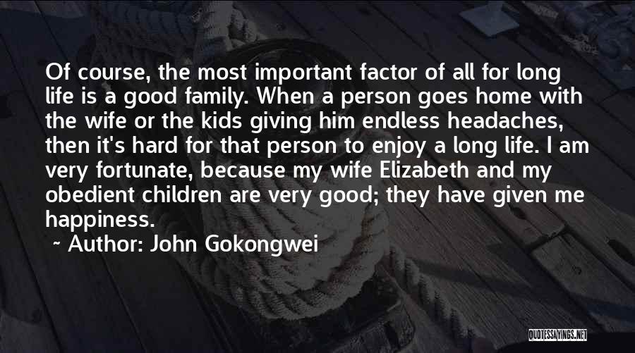 A Very Important Person Quotes By John Gokongwei