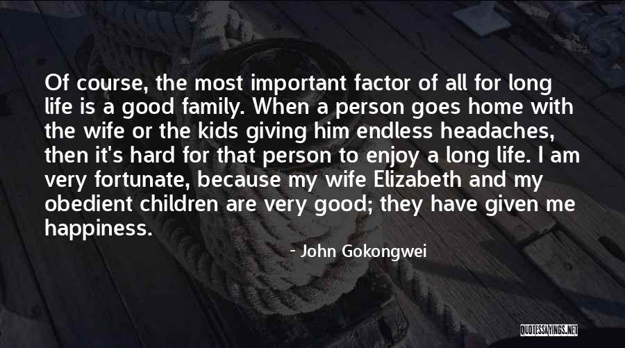 A Very Important Person Quotes By John Gokongwei