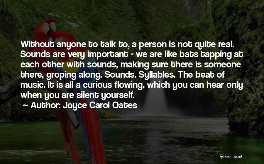A Very Important Person Quotes By Joyce Carol Oates