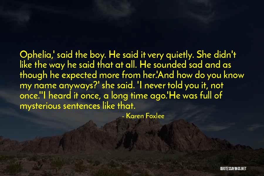 A Very Special Girl Quotes By Karen Foxlee