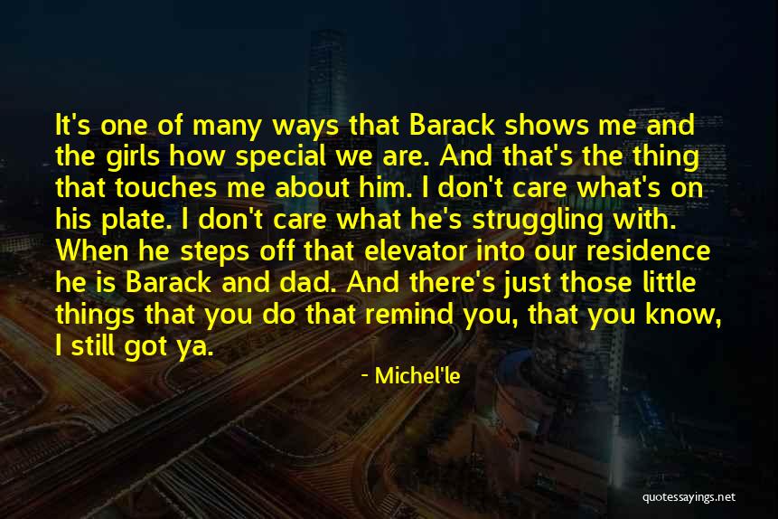 A Very Special Girl Quotes By Michel'le