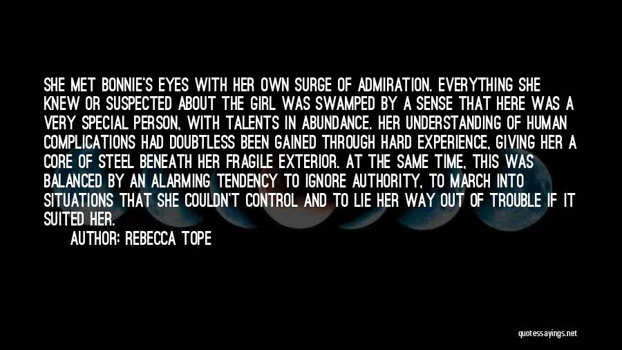 A Very Special Girl Quotes By Rebecca Tope A Very Special Girl Quotes By Rebecca Tope