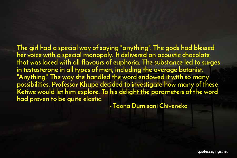 A Very Special Girl Quotes By Taona Dumisani Chiveneko A Very Special Girl Quotes By Taona Dumisani Chiveneko