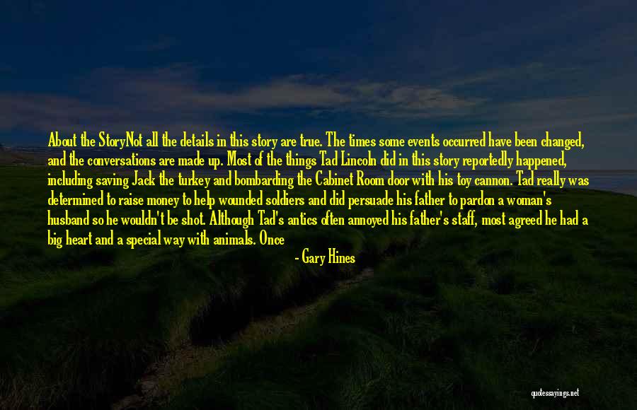 A Very Special Husband Quotes By Gary Hines