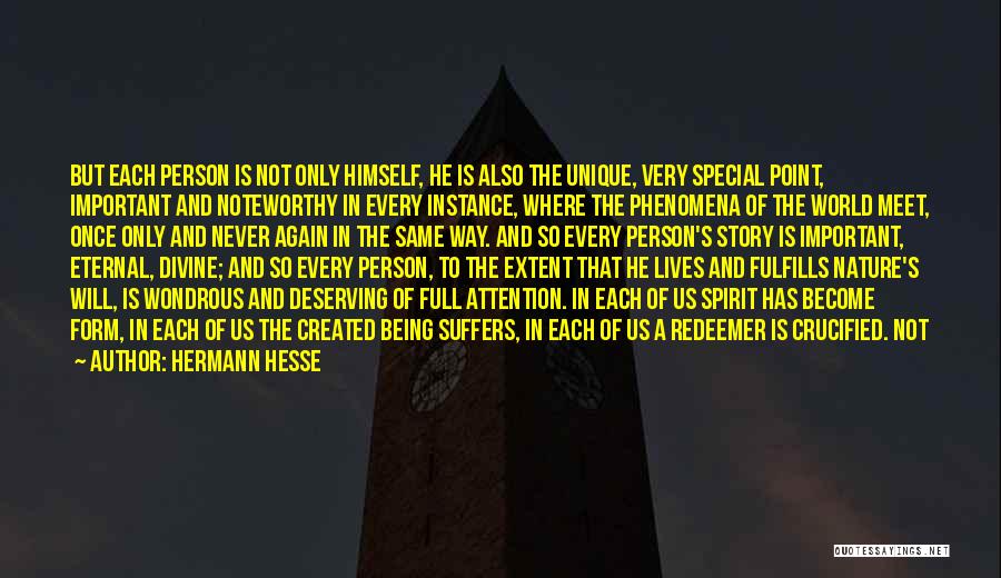 A Very Special Person Quotes By Hermann Hesse