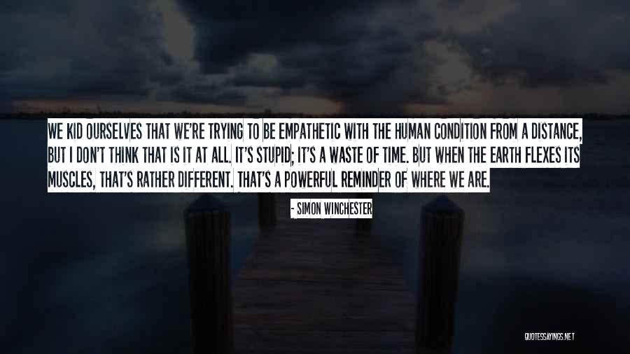 A View From Castle Rock Quotes By Simon Winchester A View From Castle Rock Quotes By Simon Winchester