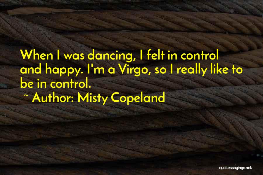 A Virgo Quotes By Misty Copeland