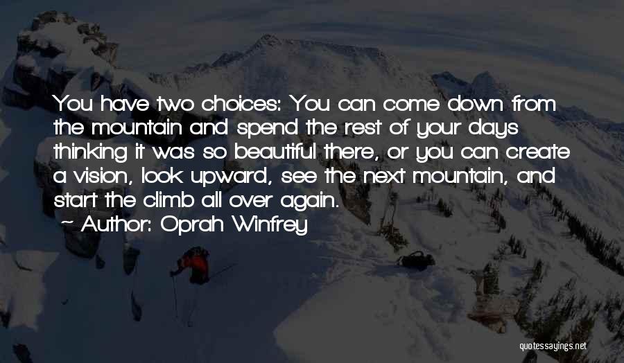 A Vision Quotes By Oprah Winfrey