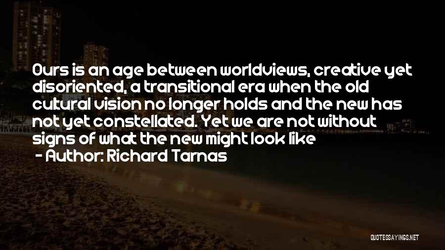 A Vision Quotes By Richard Tarnas