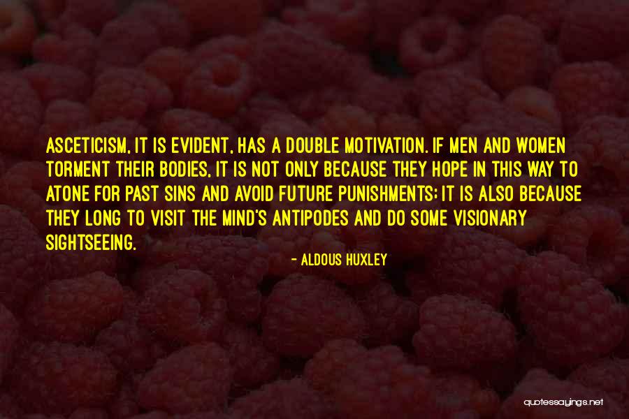 A Visionary Quotes By Aldous Huxley