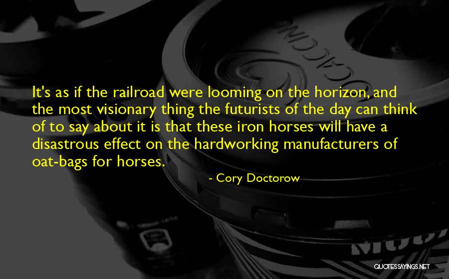 A Visionary Quotes By Cory Doctorow