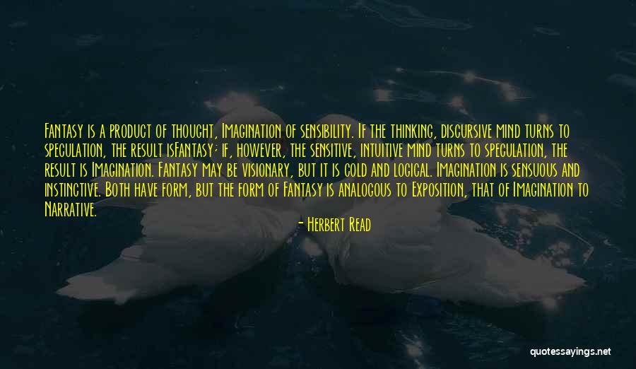 A Visionary Quotes By Herbert Read