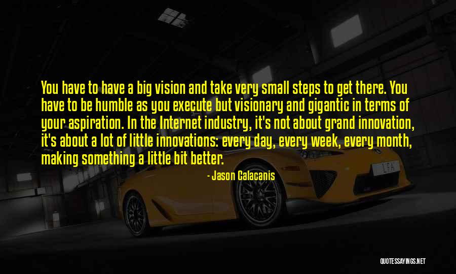 A Visionary Quotes By Jason Calacanis A Visionary Quotes By Jason Calacanis