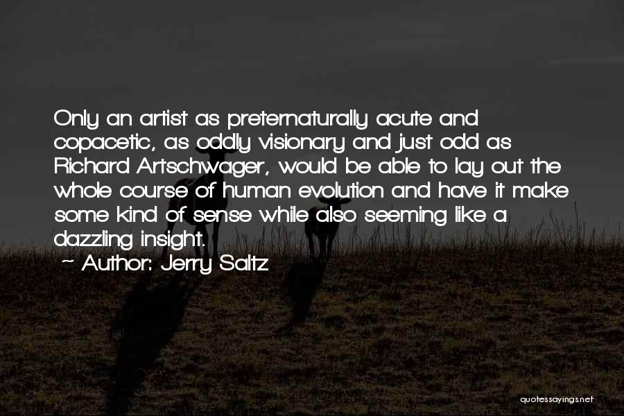 A Visionary Quotes By Jerry Saltz