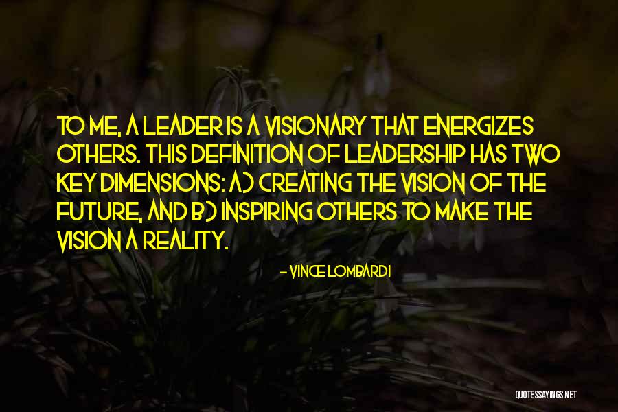 A Visionary Quotes By Vince Lombardi A Visionary Quotes By Vince Lombardi