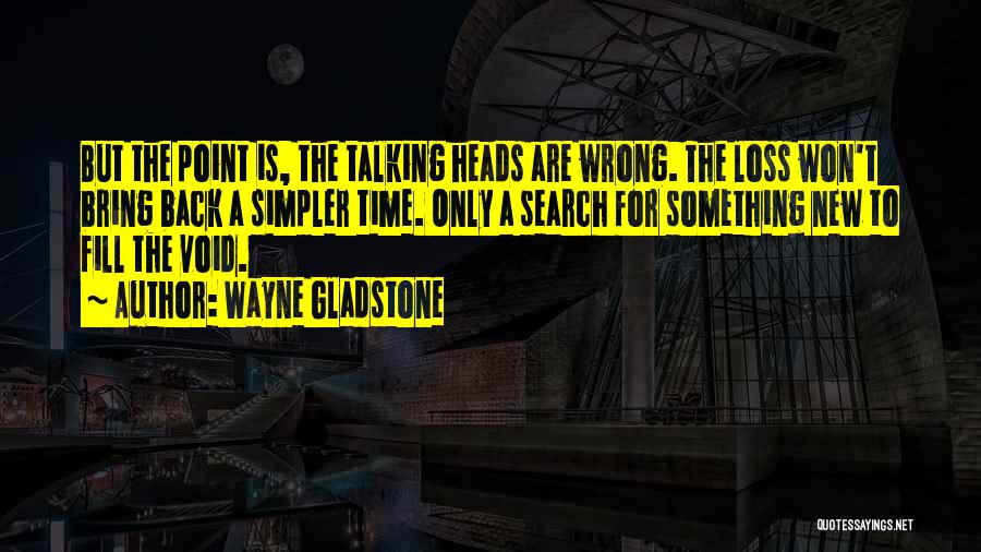 A Void Quotes By Wayne Gladstone