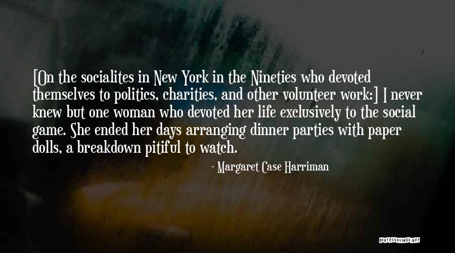 A Volunteer Quotes By Margaret Case Harriman A Volunteer Quotes By Margaret Case Harriman