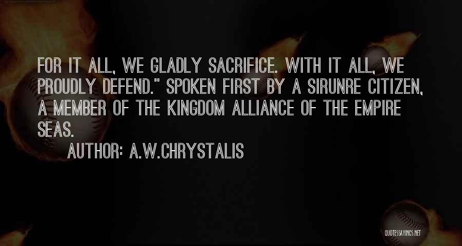 A.W.Chrystalis Quotes 1024126