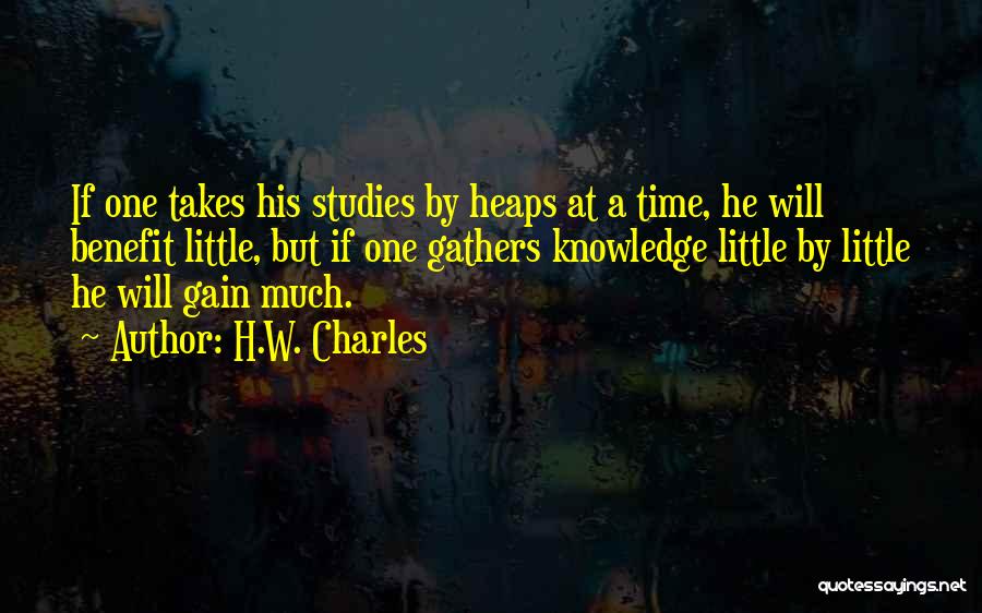 A.w Quotes By H.W. Charles