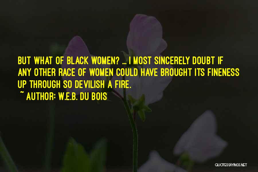 A.w Quotes By W.E.B. Du Bois