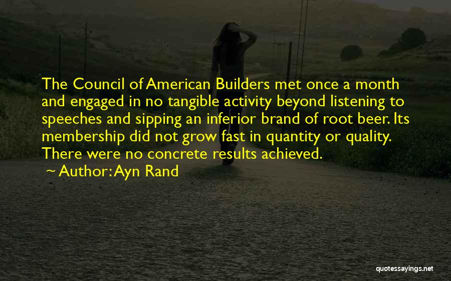 A&w Root Beer Quotes By Ayn Rand