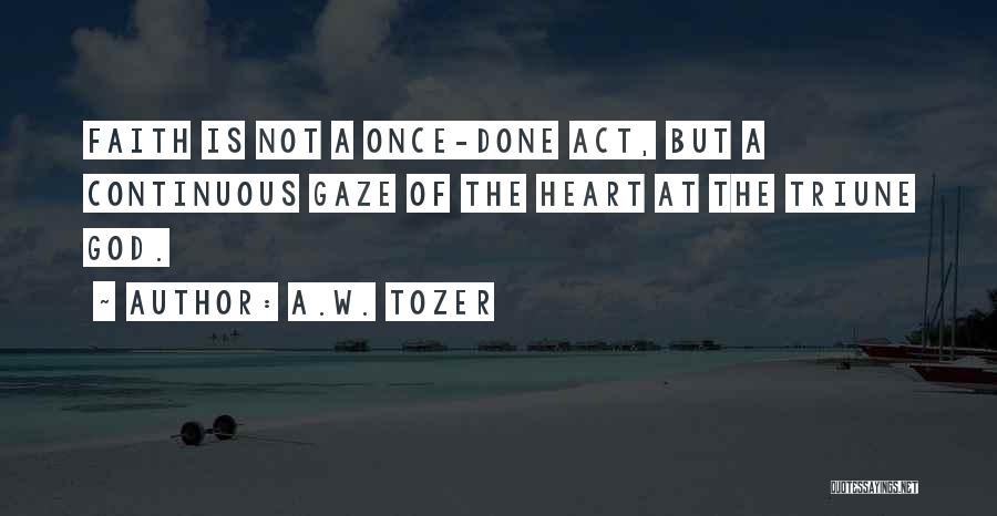 A.w. Tozer Best Quotes By A.W. Tozer