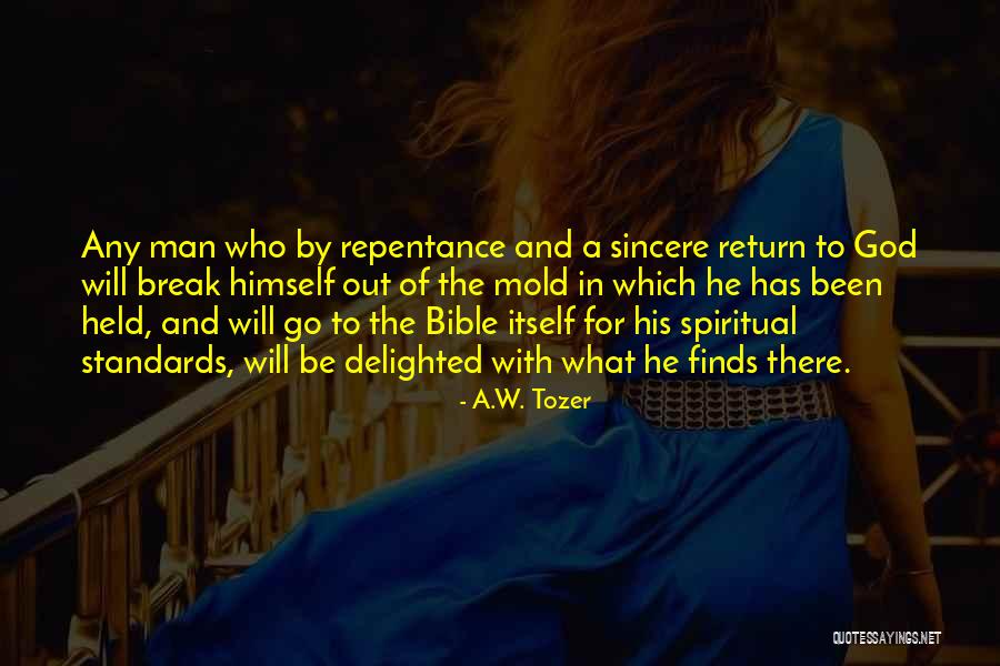 A.W. Tozer Quotes 1200266