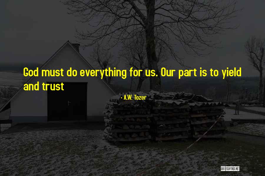 A.W. Tozer Quotes 1448060 A.W. Tozer Quotes 1448060