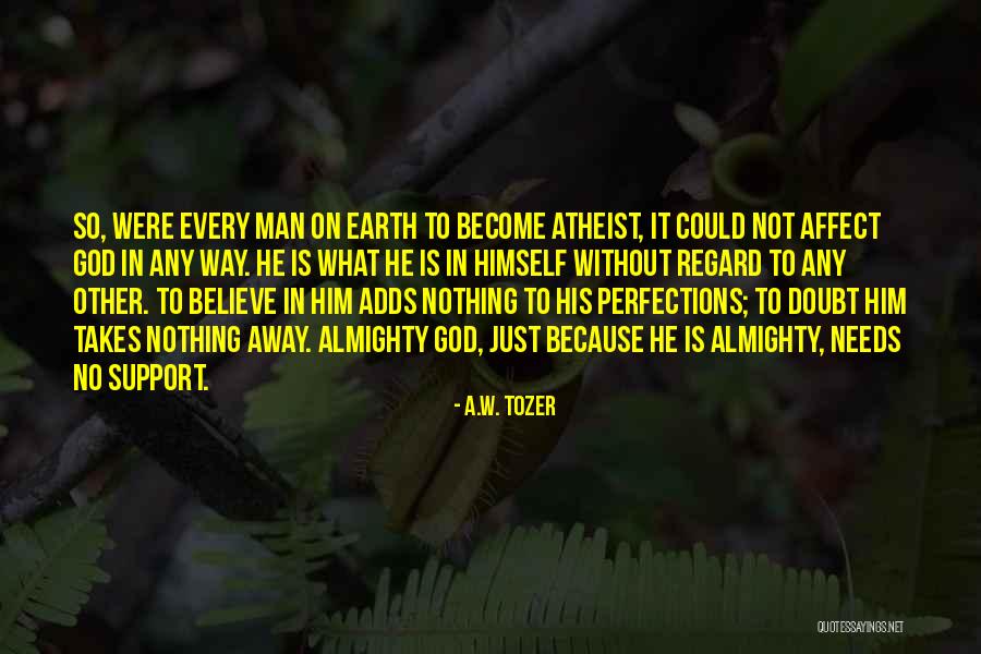 A.W. Tozer Quotes 1707976 A.W. Tozer Quotes 1707976