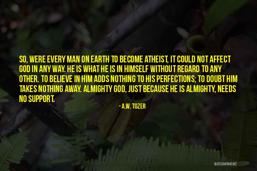 A.W. Tozer Quotes 1707976