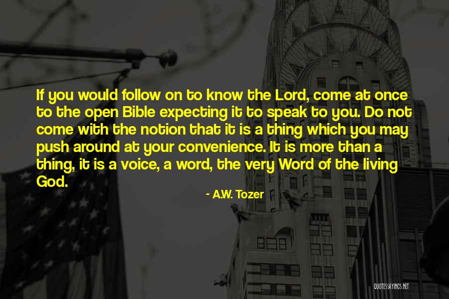 A.W. Tozer Quotes 1842272 A.W. Tozer Quotes 1842272