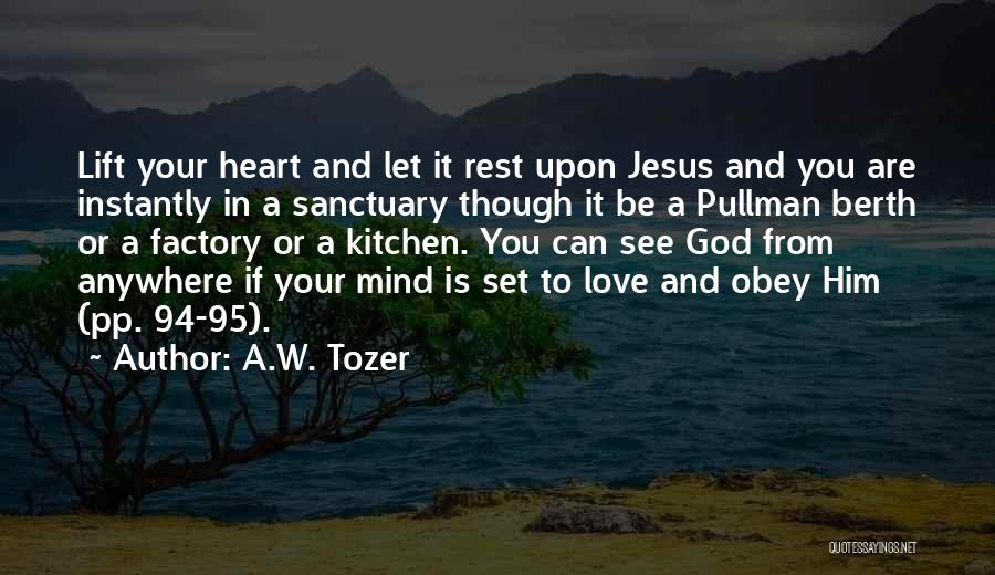 A.W. Tozer Quotes 2227425