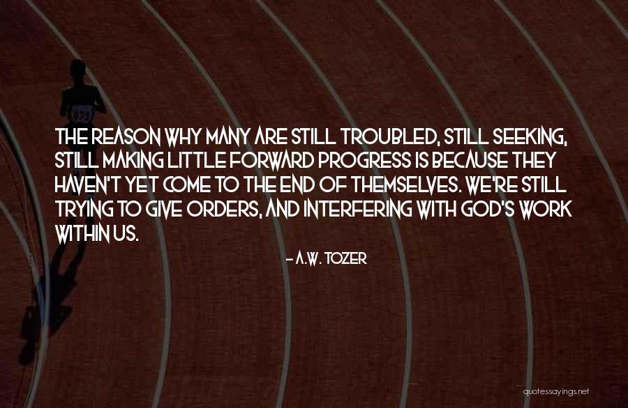 A.W. Tozer Quotes 476911