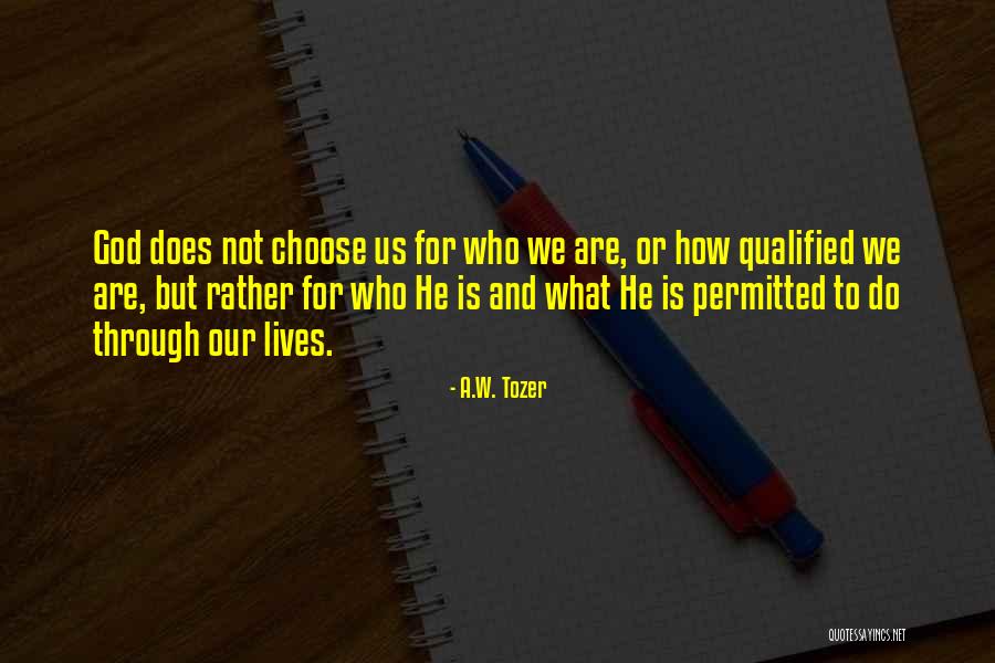 A.W. Tozer Quotes 531294 A.W. Tozer Quotes 531294