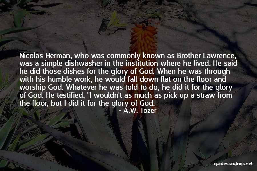 A.W. Tozer Quotes 534237 A.W. Tozer Quotes 534237