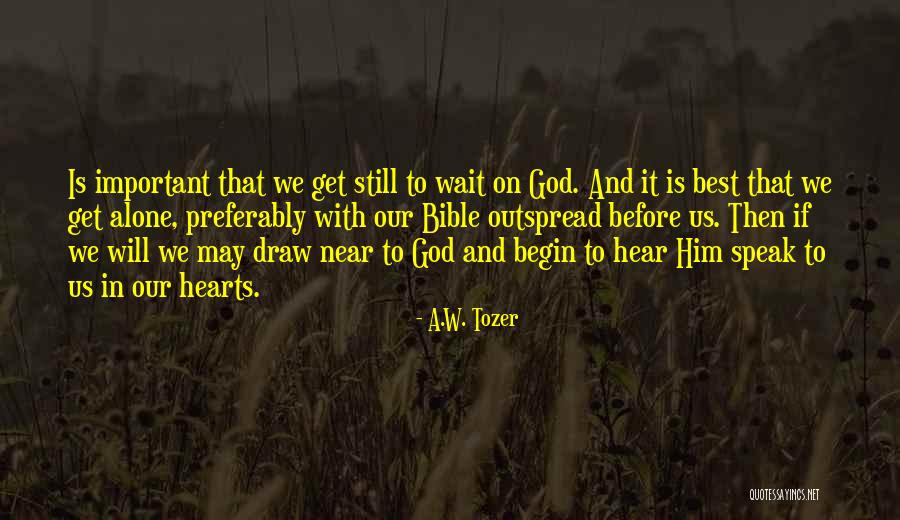 A.W. Tozer Quotes 683980