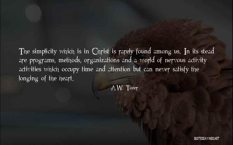 A.W. Tozer Quotes 721603